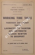 Working Time Table of Passenger and Freight Trains - Section P4 - Lavington to Taunton and Weymouth; Maiden Newton to Bridport, 14 June 1965 to 17 April 1966 by British Railways Western Region	 (Plymouth Division)